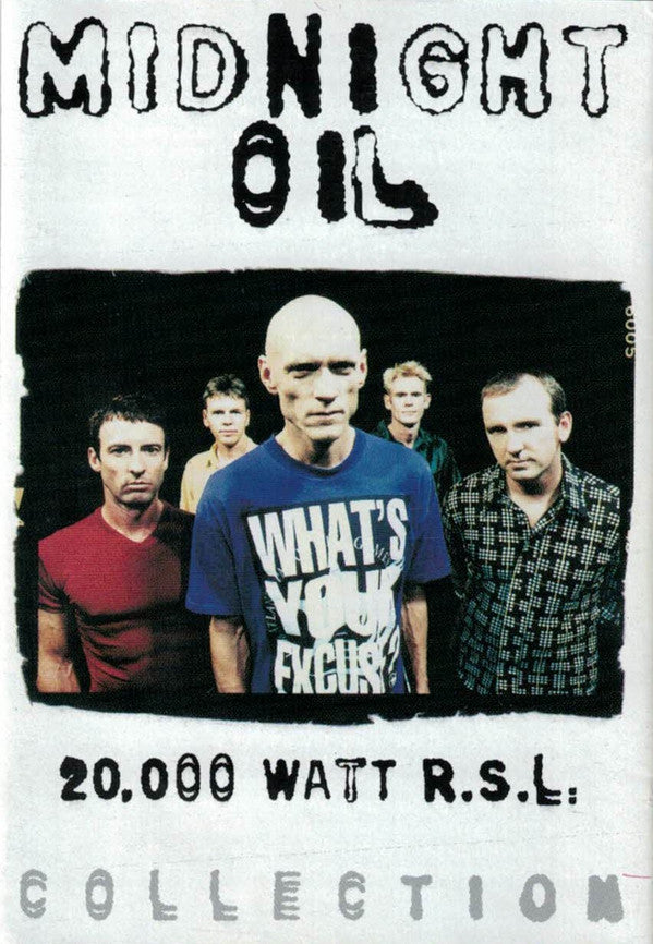 Midnight Oil : 20,000 Watt R.S.L. (MD, Comp)