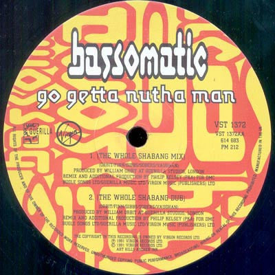 Bassomatic : Go Getta Nutha Man (12")