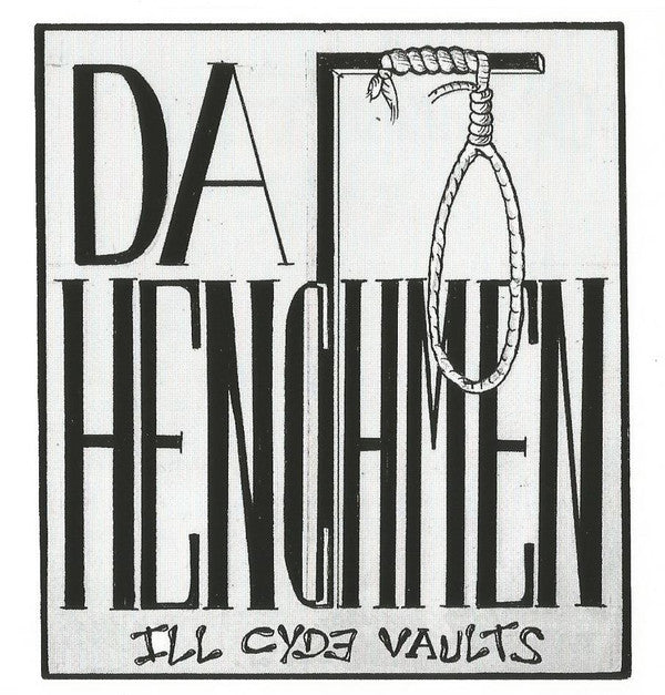 Da Henchmen : Ill Cyde Vaults (CD, Comp, Ltd)