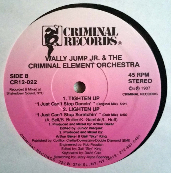 Wally Jump Jr & The Criminal Element : Tighten Up (I Just Can't Stop Dancin') (12")