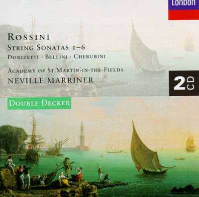 Gioacchino Rossini, Gaetano Donizetti, Vincenzo Bellini, Luigi Cherubini - Sir Neville Marriner, The Academy Of St. Martin-in-the-Fields : String Sonatas 1-6 (2xCD, Comp)