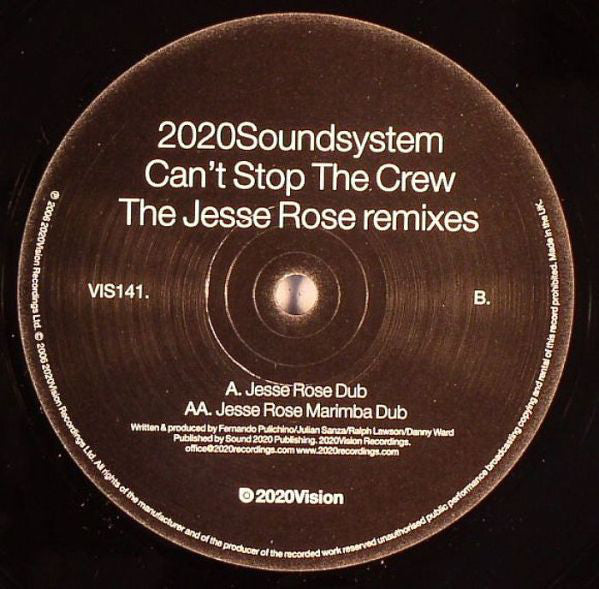 2020 Soundsystem : Can't Stop The Crew (Jesse Rose Remixes) (12")