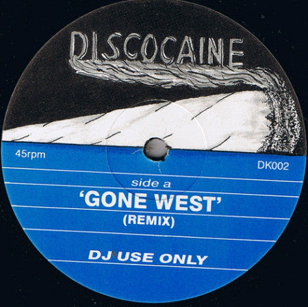 Discocaine : Gone West / Anytime You Need A Mix (12")