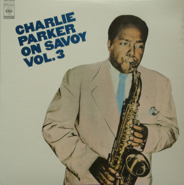 Charlie Parker : Charlie Parker On Savoy Vol. 3 (LP, Comp, Mono, RE)