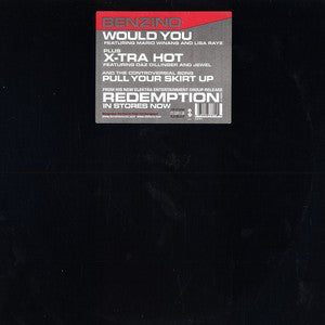 Benzino : Would You / X-Tra Hot / Pull Your Skirt Up (12")