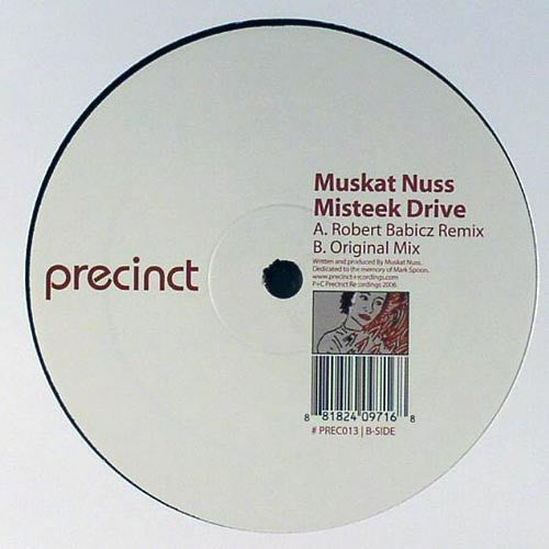 Muskat Nuss : Misteek Drive (12")