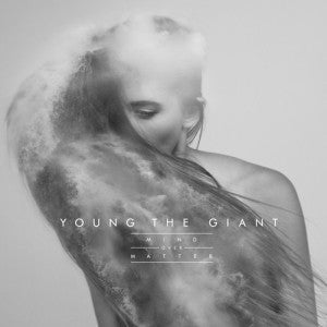 Young The Giant : Mind Over Matter (CD, Album)