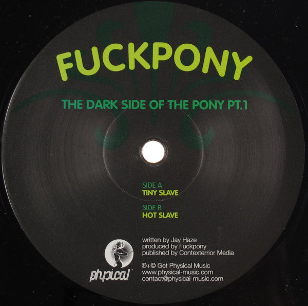 Fuckpony : The Dark Side Of The Pony Pt.1 (10")