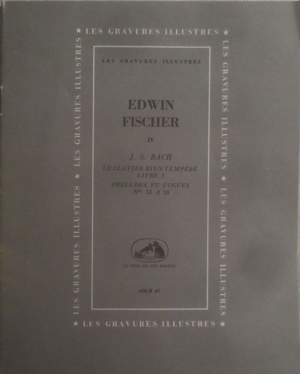 Edwin Fischer - Johann Sebastian Bach : Le Clavier Bien Tempéré - Livre 1 (LP, Album, Mono)