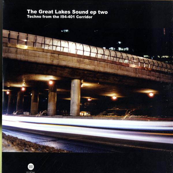 Various : The Great Lakes Sound EP Two (Techno From The I94 - 401 Corridor) (12", EP)