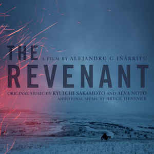 Alva Noto + Ryuichi Sakamoto & Bryce Dessner : The Revenant (Original Motion Picture Soundtrack) (CD, Album)