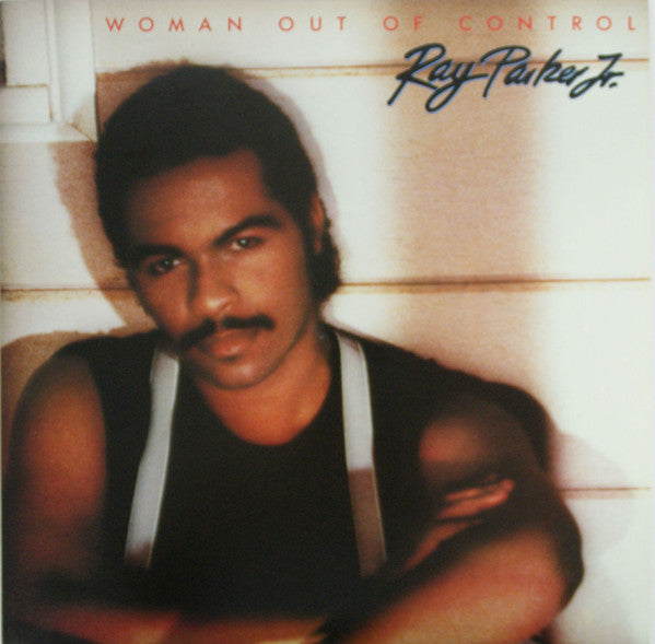 Ray Parker Jr. : Woman Out Of Control (LP, Album)