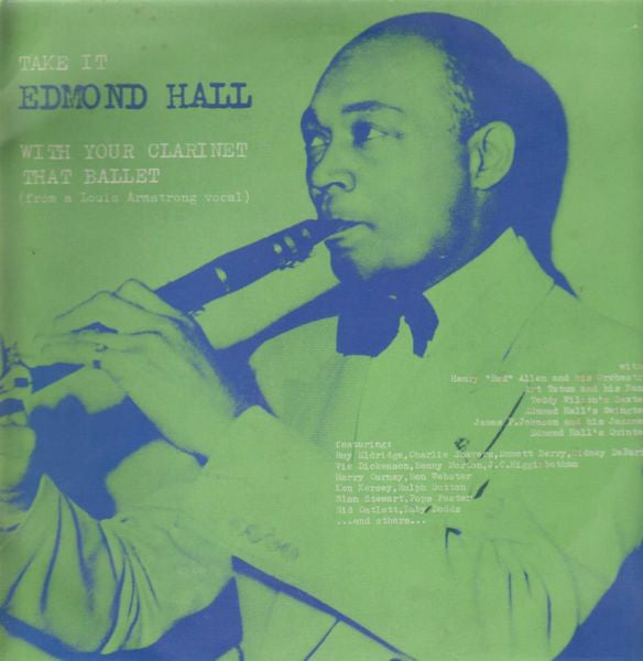 Edmond Hall : Take It With Your Clarinet That Ballet (LP, Album)