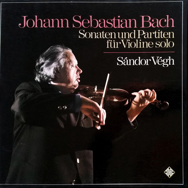 Johann Sebastian Bach, Sándor Végh : Sonaten Und Partiten Für Violine Solo (3xLP, RE + Box)