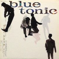 Blue Tonic (2) : Blue Tonic (12", Single, Promo)