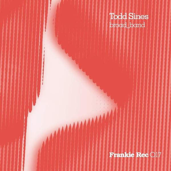 Todd Sines : Broad_Band (12", EP)