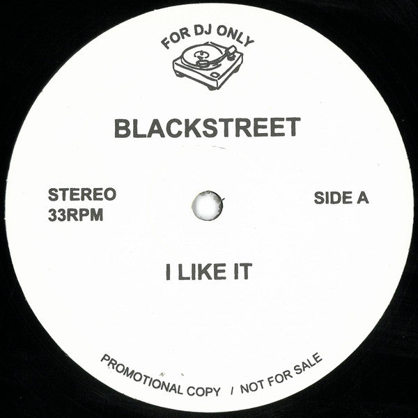 Blackstreet : I Like It / Bootknockalization / I Don't Wanna Be Alone (12", Promo, Unofficial)