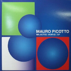 Mauro Picotto : Selected Works / EP (12", EP)