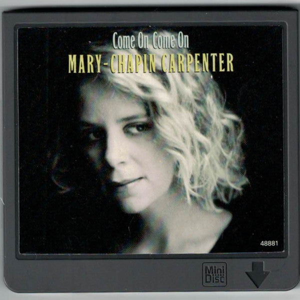 Mary Chapin Carpenter : Come On Come On (MD)