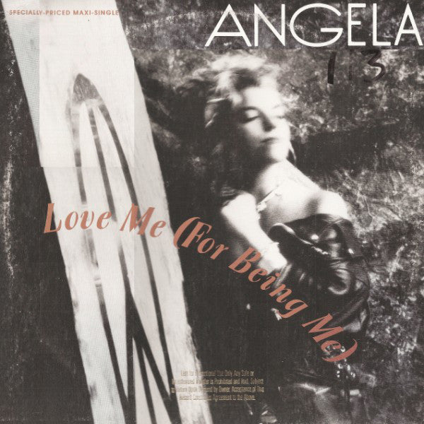 Angela (9) : Love Me (For Being Me) (12")