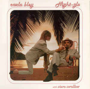 Carla Bley : Night-glo (LP, Album)