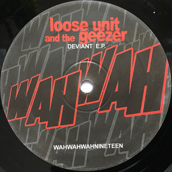 Loose Unit And Geezer : Deviant E.P. (12", EP)