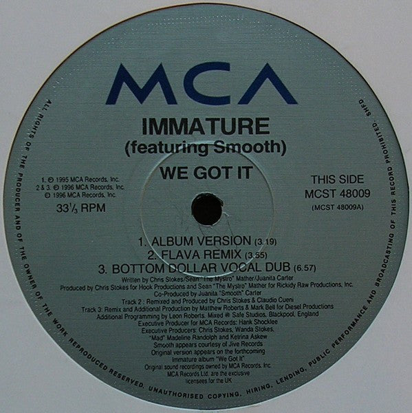 Immature Featuring Smooth (4) : We Got It (12")