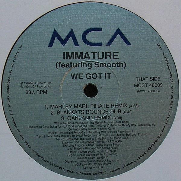 Immature Featuring Smooth (4) : We Got It (12")