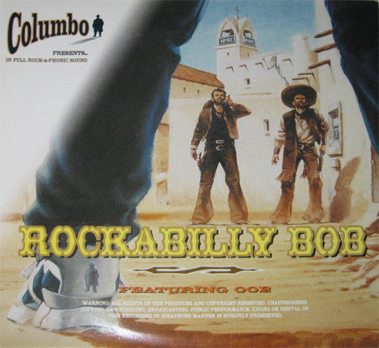 Columbo Featuring Ooe : Rockabilly Bob (12")