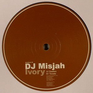 DJ Misjah : Ivory (12")