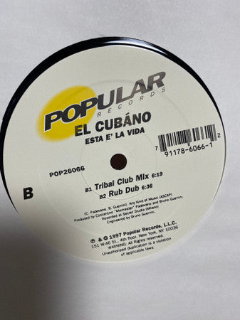 El Cubano : Esta E' La Vida (12")