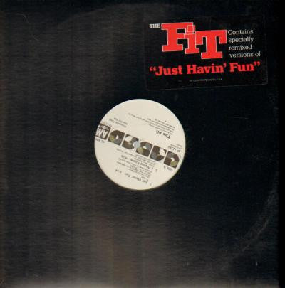 The Fit : Just Havin' Fun (12", Promo)