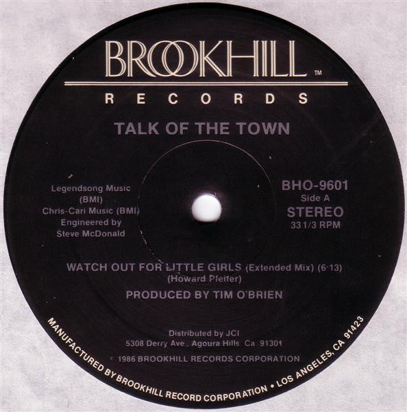 Talk Of The Town (2) : Watch Out For Little Girls (12")