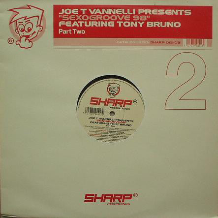 Joe T. Vannelli : Sexogroove 98 (Part Two) (12")