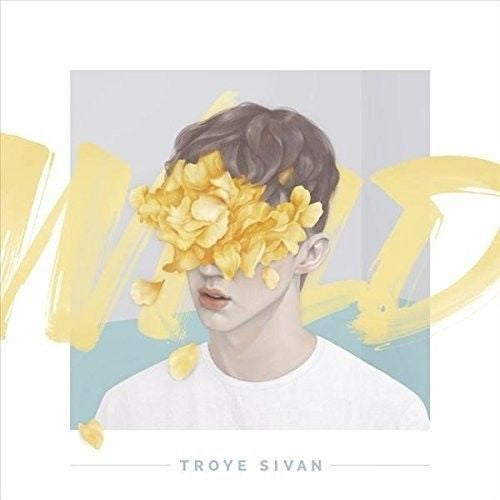 Troye Sivan : WILD (CD, EP)