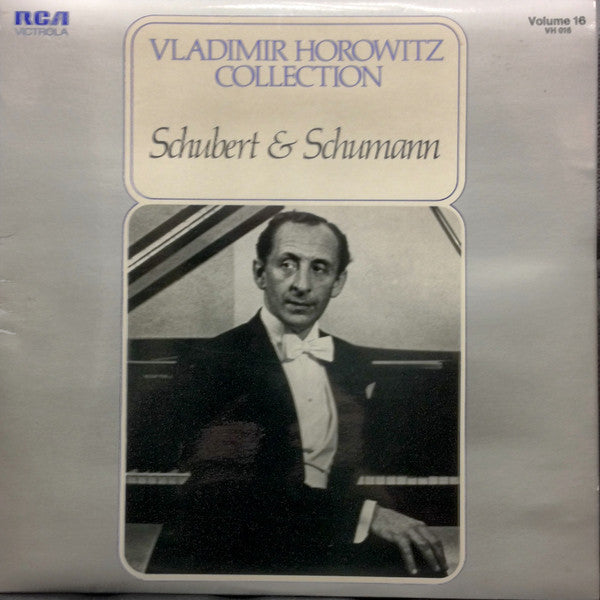 Vladimir Horowitz, Franz Schubert, Robert Schumann : Schubert & Schumann (LP, Mono)