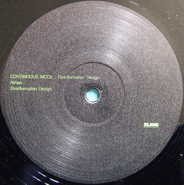 Continuous Mode : Disinformation Design (12")