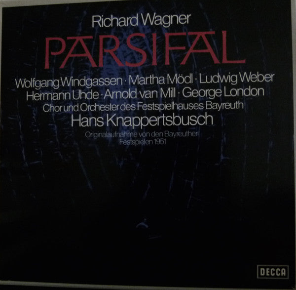 Richard Wagner, Wolfgang Windgassen, Martha Mödl, Ludwig Weber, Hermann Uhde, Arnold van Mill, George London (2), Hans Knappertsbusch, Orchester der Bayreuther Festspiele : Parsifal, Originalaufnahme Von Den Bayreuther Festspielen 1951 (Box, Album, RE + 5xLP)