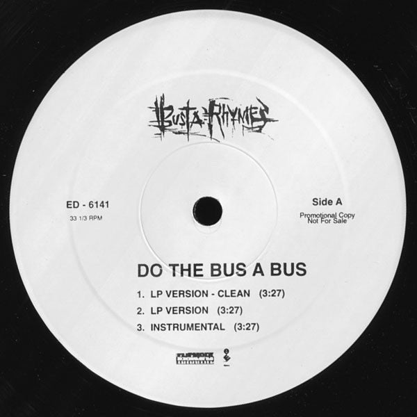 Busta Rhymes : Do The Bus A Bus / Do It Like Never Before (12", Promo)